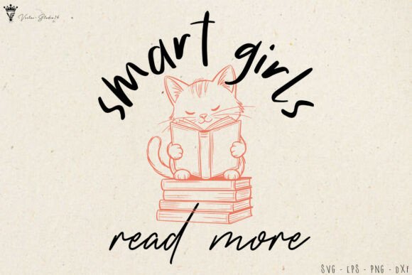 Smart Girls Read More Cat Book Lover SVG: Crafting for Cozy Reading Vibes